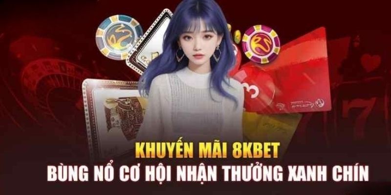 Lưu ý khi áp dụng khuyến mãi 8kbet