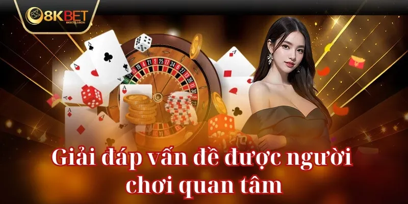 Giải đáp vấn đề người chơi chú ý