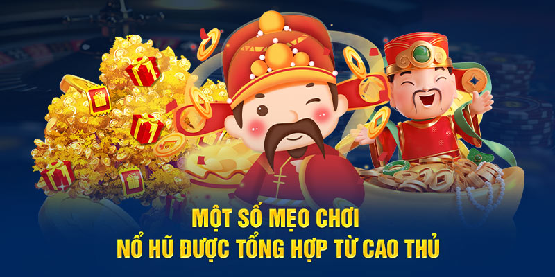 Kinh nghiệm chơi game slots game chắc thắng dành cho tân thủ 